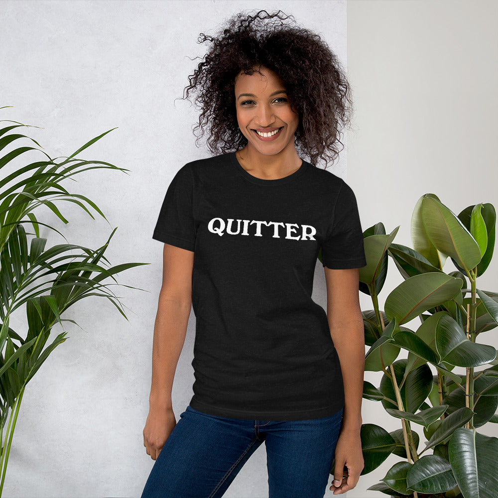 Quitter - SobrieTees.Life